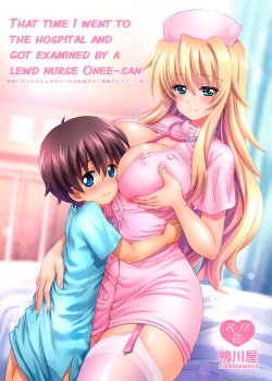 Byouin ni Ittara Ecchi na Nurse no Onee-san ni Kensa sarechatta Hanashi